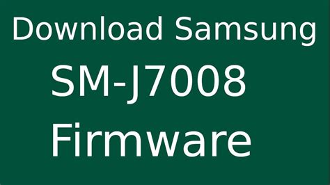 Download How To Flash Stock Firmware On Samsung Galaxy J7 Sm J7008 