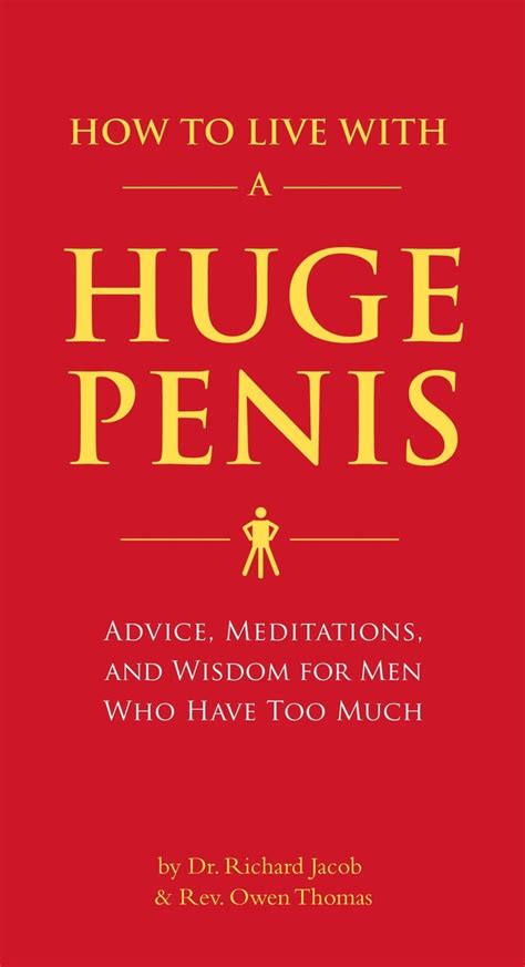 Read How To Live With A Huge Penis By Richard Jacob 