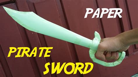 Full Download How To Make A Pirate Sword Out Of Paper 