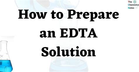 Read How To Make Edta Solution 