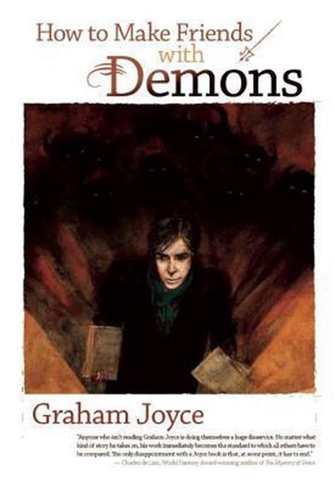 Full Download How To Make Friends With Demons Graham Joyce 