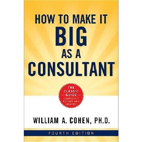 Read How To Make It Big As A Consultant 