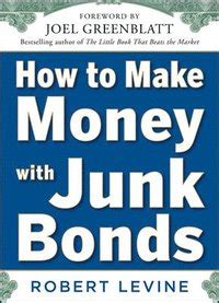 Read Online How To Make Money With Junk Bonds 