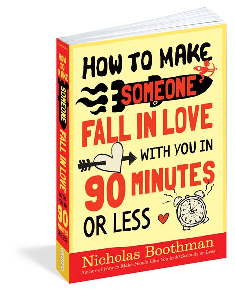 Read Online How To Make Someone Fall In Love With You 90 Minutes Or Less Nicholas Boothman 