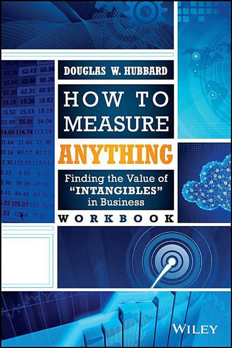 Read How To Measure Anything Workbook Finding The Value Of Intangibles In Business 