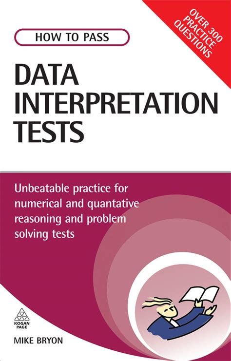 Download How To Pass Data Interpretation Tests Unbeatable Practice For Numerical And Quantitative Reasoning And Problem Solving Tests 