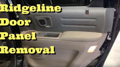 Download How To Remove A Rear Door Panel On A Honda Ridgeline Videos 