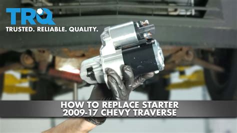 Download How To Remove The Starter From A 2009 Chevy Traverse 