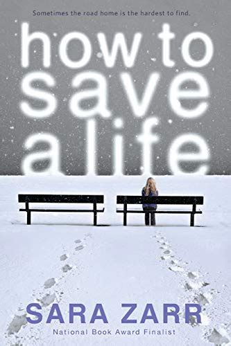 Read How To Save A Life Sara Zarr 