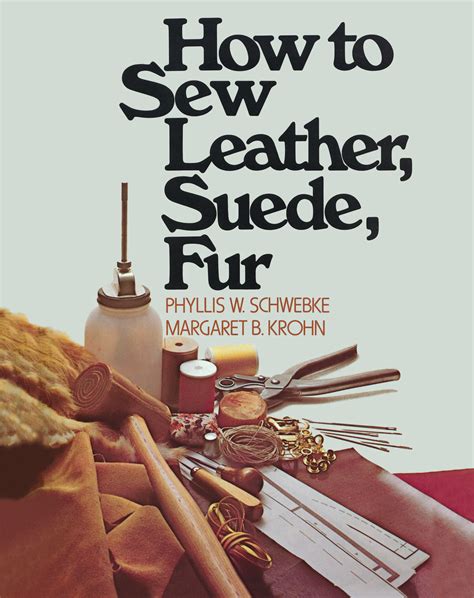 Read Online How To Sew Leather Suede Fur 