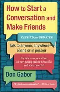 Read Online How To Start A Conversation And Make Friends Revised Updated Don Gabor 