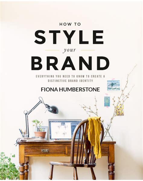 Download How To Style Your Brand Everything You Need To Know To Create A Distinctive Brand Identity 