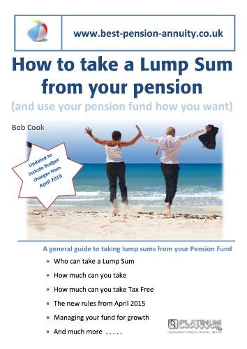 Read How To Take A Lump Sum From Your Pension And Use Your Pension Fund How You Want 