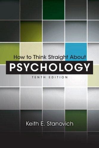 Read Online How To Think Straight About Psychology 10Th Edition 