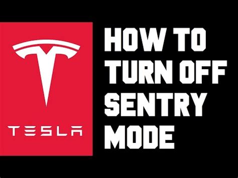 Disable Tesla Sentry Mode: Protect Your Privacy and Save Battery