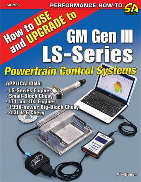 Download How To Use And Upgrade To Gm Gen Iii Ls Series Powertrain Control Systems None 