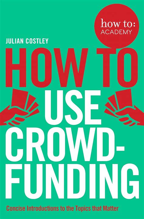 Download How To Use Crowdfunding How To Academy 