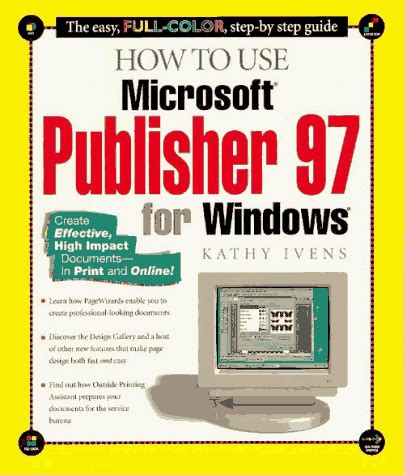 Full Download How To Use Microsoft Publisher 97 For Windows How It Works Series 