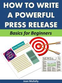 Read How To Write A Powerful Press Release Basics For Beginners Business Basics For Beginners Book 34 