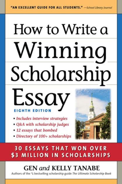 Full Download How To Write A Winning Scholarship Essay 30 Essays That Won Over 3 Million In Scholarships 