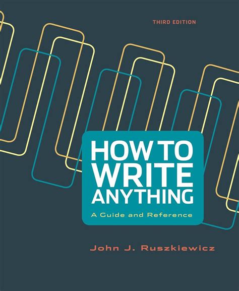 Read How To Write Anything A Guide And Reference 