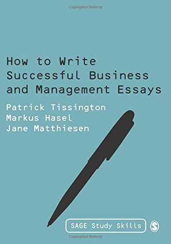 Download How To Write Successful Business And Management Essays Sage Study Skills Series 