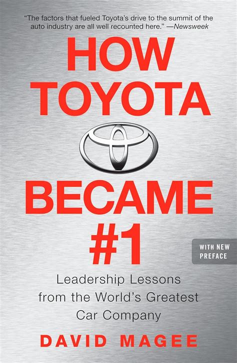 Full Download How Toyota Became 1 Leadership Lessons From The Worlds Greatest Car Company 