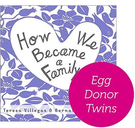Read Online How We Became A Family Egg Donor Twins Version 