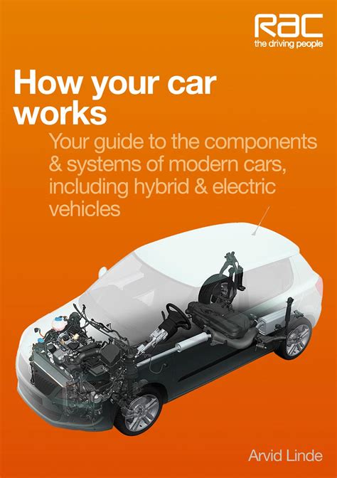 Read How Your Car Works Your Guide To The Components Systems Of Modern Cars Including Hybrid Electric Vehicles Rac Handbook 