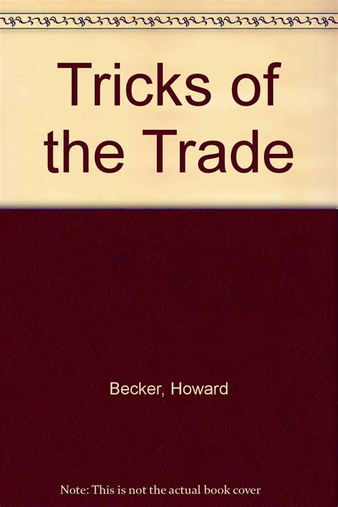 Howard Becker Tricks Of The Trade