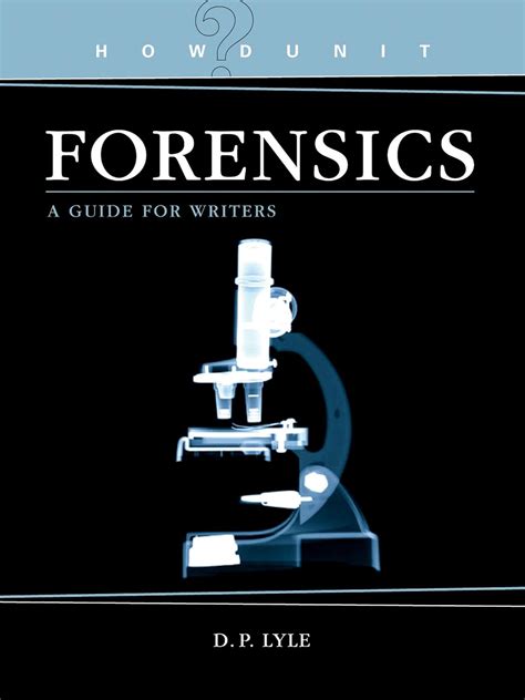 Read Howdunit Forensics A Guide For Writers 