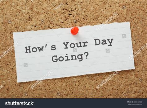 How's Your Day