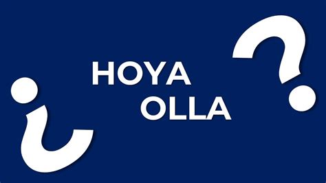 Hoya O Olla