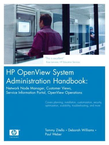 Hp Openview System Administration Handbook Network Node Manager Customer Views Service Information Portal Openview Operations