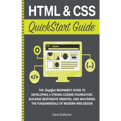 Html Quickstart Guide The Simplified Beginners Guide To Html