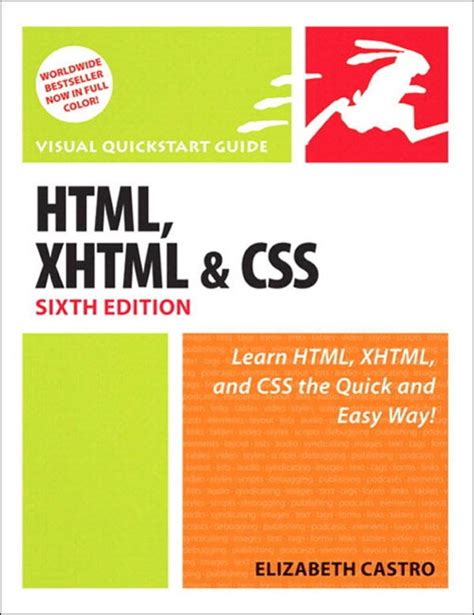 html xhtml and css sixth edition visual quickstart guide elizabeth castro