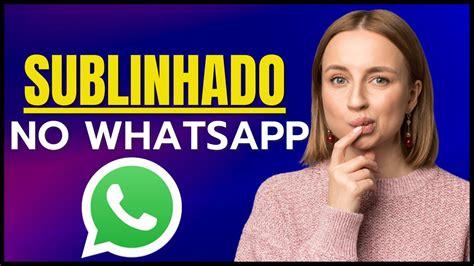 sublinhado no whatsapp