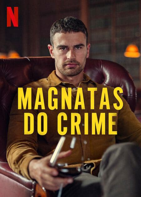 magnatas do crime serie