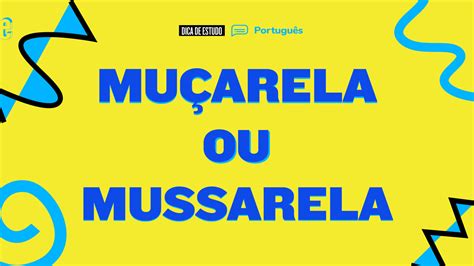 muçarela ou mussarela