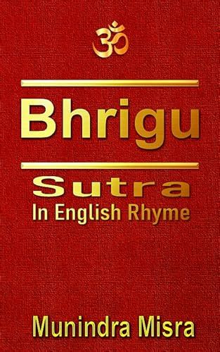 - Bhrigu Sutra and Method