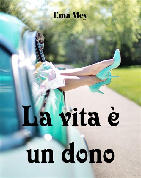 ...e la vita ci attraversa... (Italian Edition)
