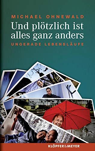 ...und plötzlich war alles ganz anders...