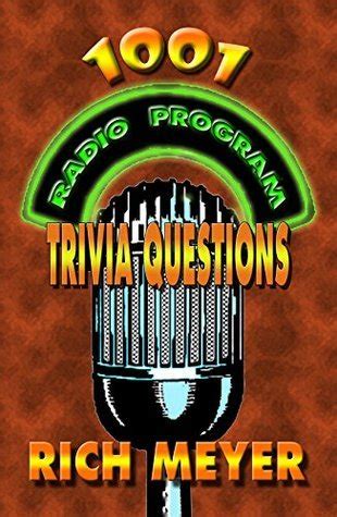 1,001 Radio Program Trivia Questions