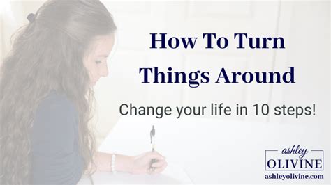 10 Simple Steps to Turn Things Around