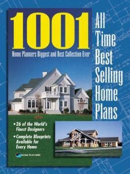 1001 All-Time Best-Selling Home Plans