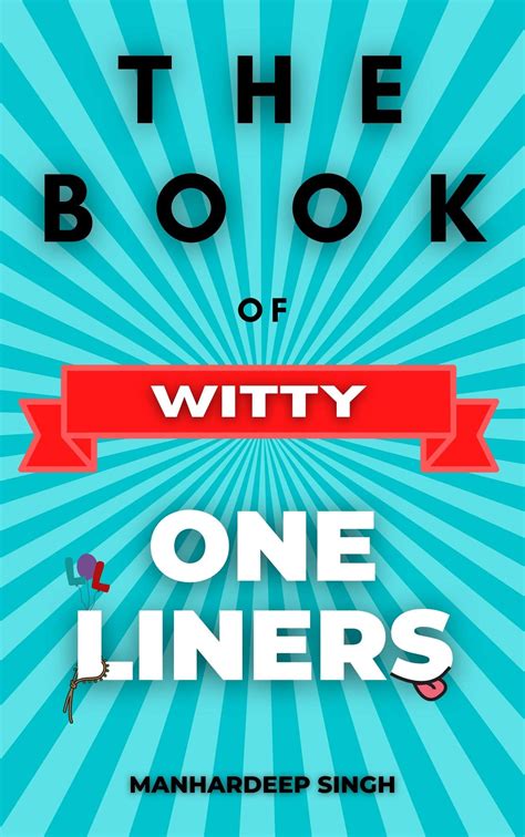 101 Witty One Liners