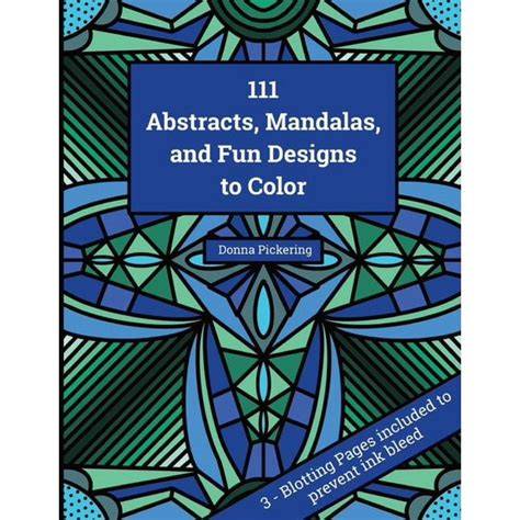111 Abstracts, Mandalas, and Fun Designs to Color