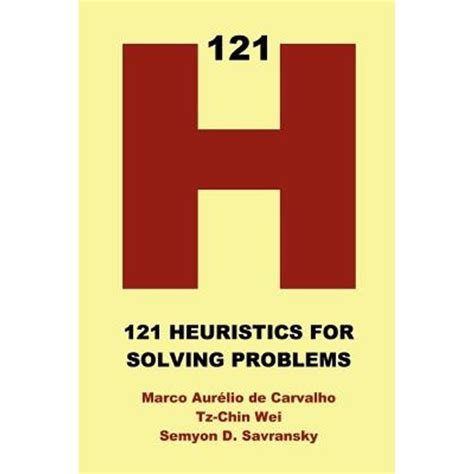 121 Heuristics For Solving Problems