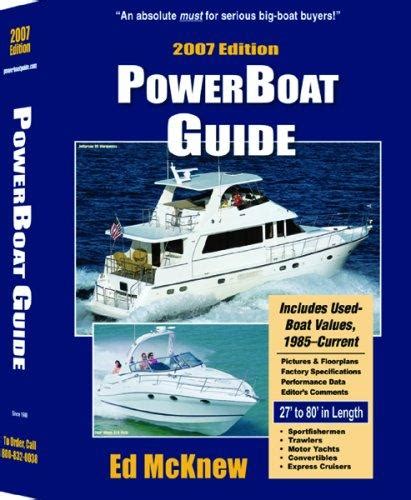 2007 PowerBoat Guide