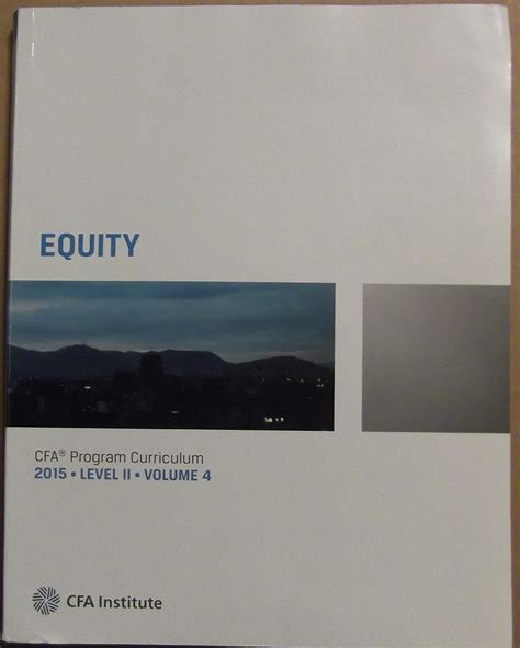 2015 CFA Program Curriculum Level 2 Volume 4